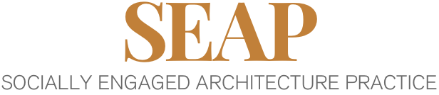 SEAP: Socially Engaged Architecture Practice